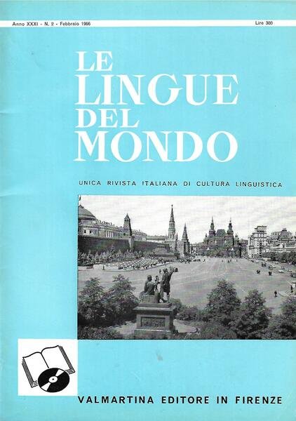 LE LINGUE DEL MONDO - ANNO XXXI-1966 - INCOMPLETA