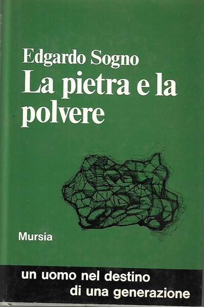 La pietra e la polvere