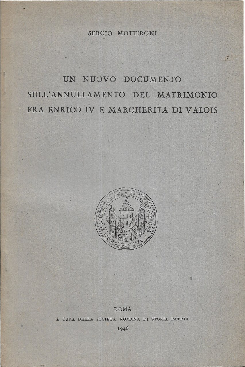 Un nuovo documento sull'annullamento del matrimonio fra Enrico IV e …