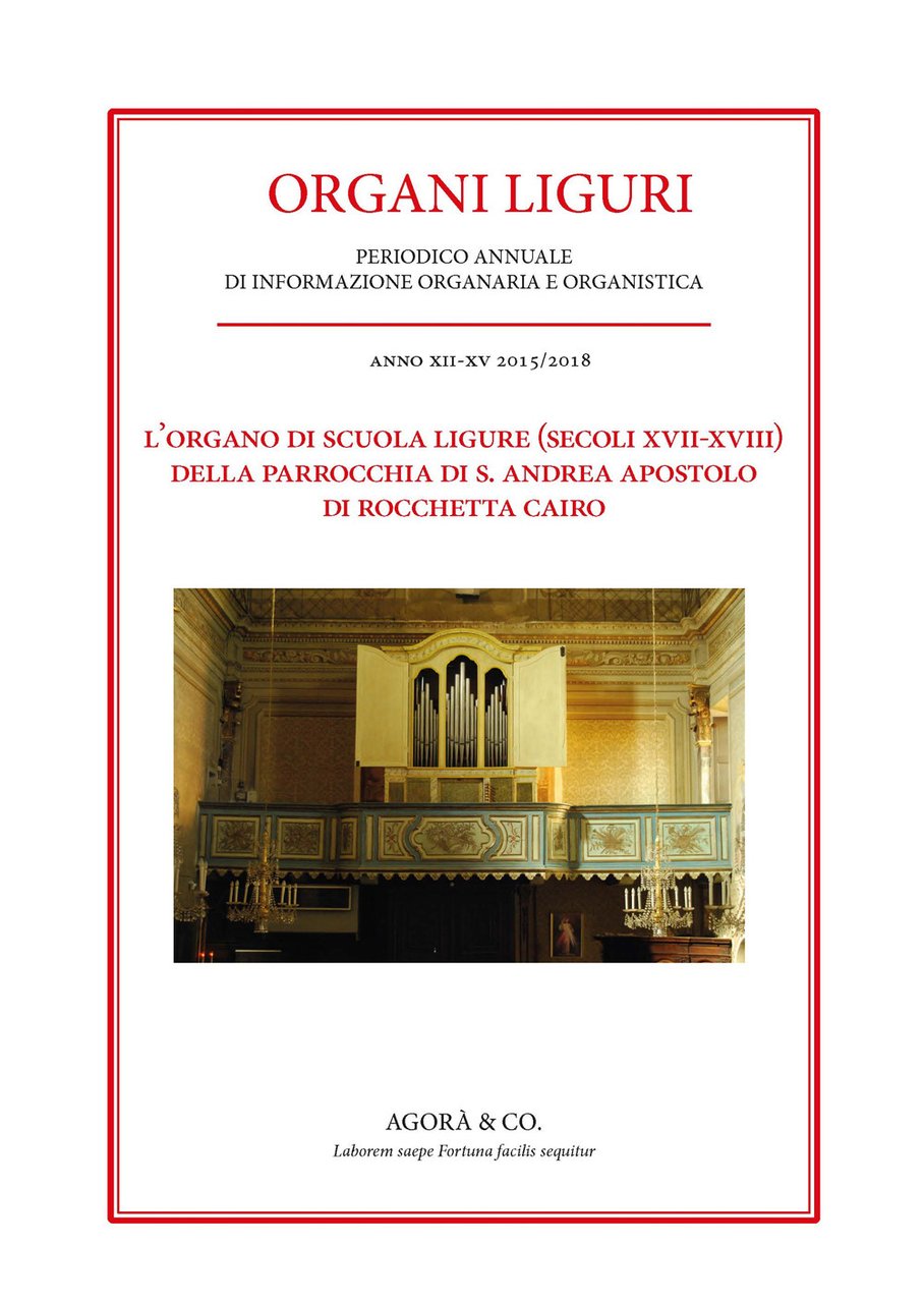 L'organo di scuola ligure (secoli XVII-XVIII) della Parrocchia di S. …