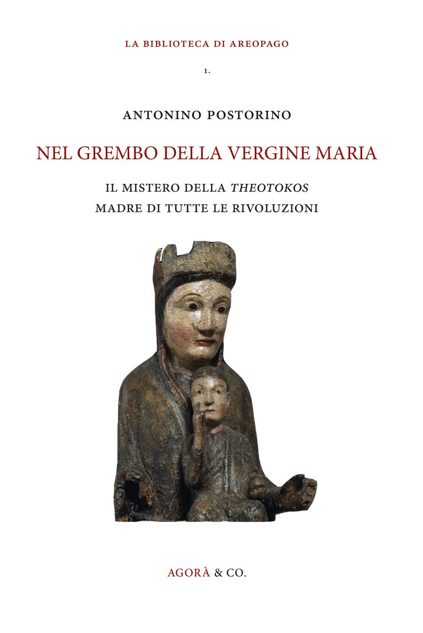 Nel grembo della Vergine Maria. Il mistero della «theotokos» madre …