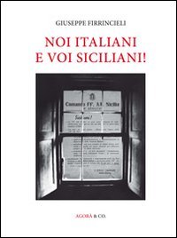 Noi italiani e voi siciliani!