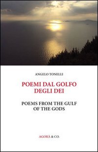 Poemi dal Golfo degli Dei. Ediz. italiana e inglese