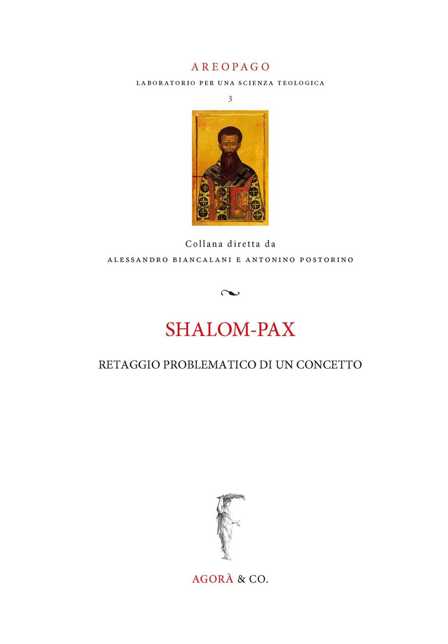 Shalom-pax. Retaggio problematico di un concetto