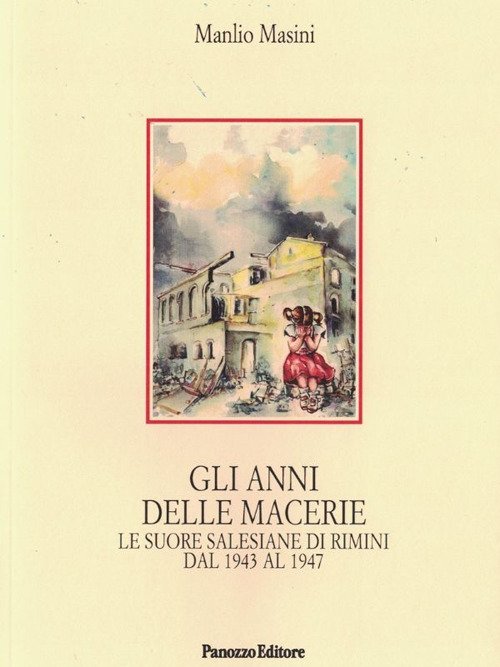 Gli anni delle macerie. Le suore salesiane di Rimini dal … | Immagine principale