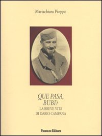 Que pasa, Bubi? La breve vita di Dario Campana