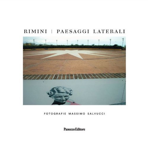 Rimini. Paesaggi laterali