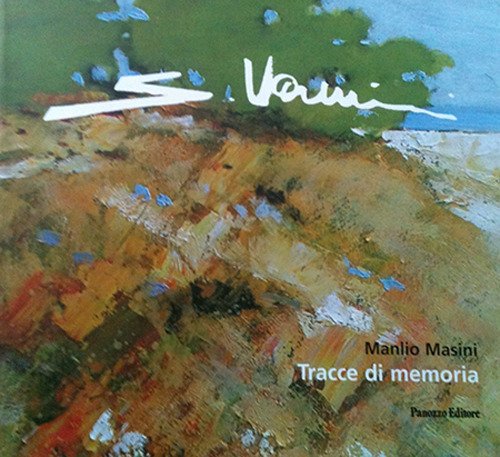 Secondo Vannini. Tracce di memoria