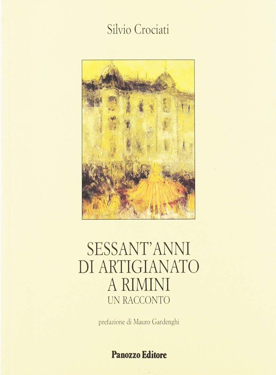 Sessant'anni di artigianato a Rimini- Un racconto