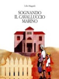 Sognando il cavalluccio marino