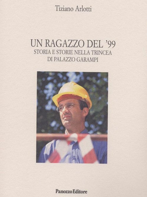 Un ragazzo del '99. Storia e storie nella trincea di …