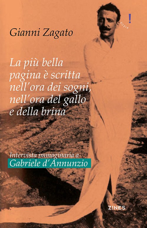 Intervista immaginaria a Gabriele D’Annunzio. La più bella pagina è …