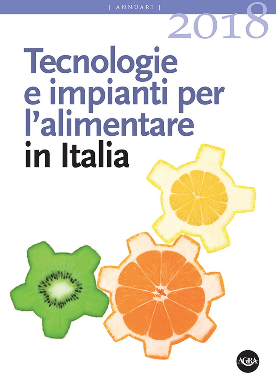 Tecnologie e impianti per l’alimentare in Italia 2018