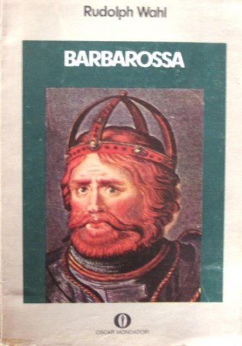 Barbarossa. Traduzione di Giorgio Agosti.