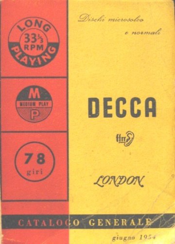 Dischi microsolco e normali Decca. Catalogo generale.