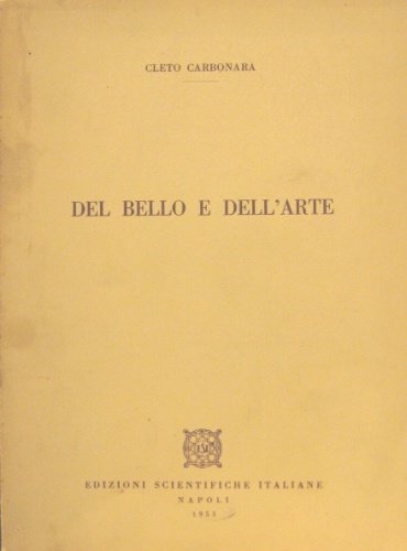 Del bello e dell’arte. Seconda edizione.