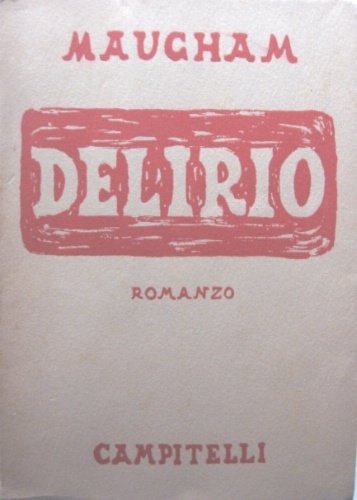 Delirio. (Vita di Gauguin). Romanzo. Traduzione di Luigi Somma.