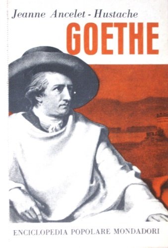 Goethe. Unica traduzione autorizzata dal francese di Nino Ravenna.