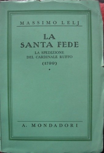 La Santa Sede. La spedizione del Cardinale Ruffo (1799).