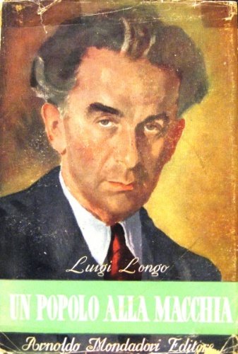 Un popolo alla macchia. Con 28 tavole e 2 cartine …