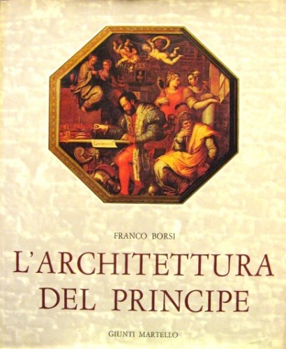 L’architettura del principe.