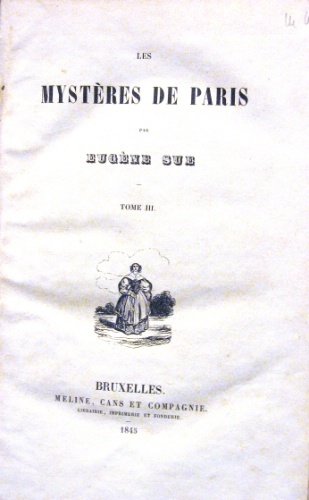 Les mystères de Paris. Tome III.