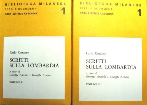 Scritti sulla Lombardia. Volume I: Profili storico-economici della Lombardia e …