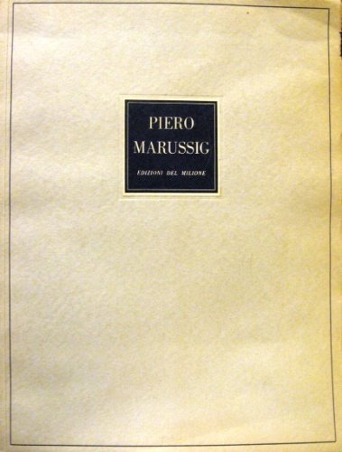 12 opere di Piero Marussig. Presentate da Raffaele Carrieri. Seconda …