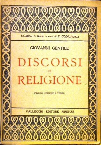 Discorsi di religione. Seconda edizione riveduta.