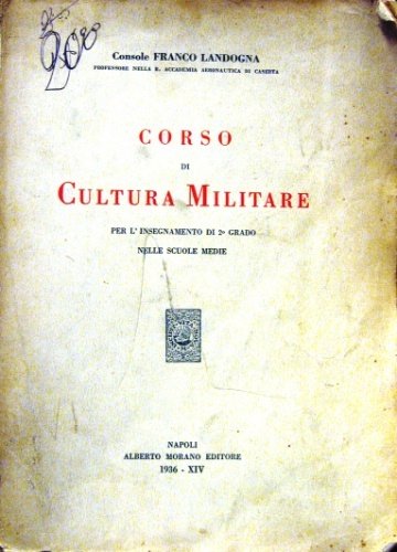 Corso di Cultura Militare. Per l’insegnamento di 2° grado nelle …