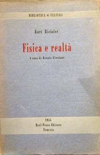 Fisica e Realtà. A cura di Renato Giordano.