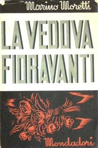 La vedova Fioravanti. Romanzo.