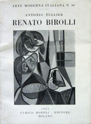 Renato Birolli. 33 tavole.