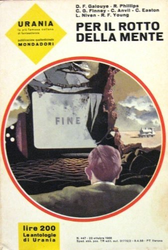 Per il rotto della mente. Traduzioni di Renata Forti, Ginetta …