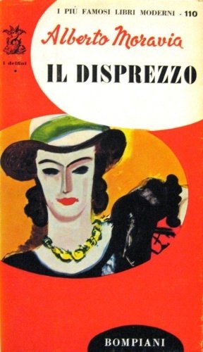 Il disprezzo. Romanzo. III edizione.