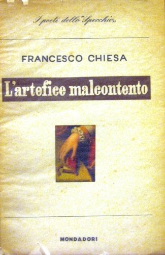 L'artefice malcontento.