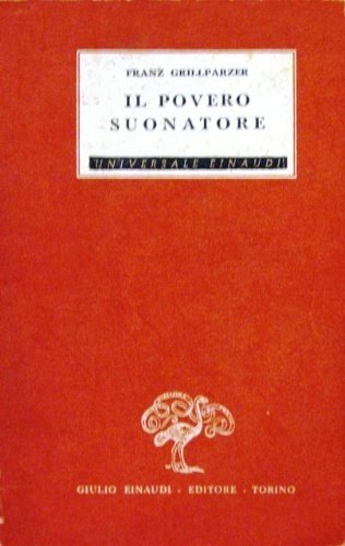 Il povero suonatore. A cura di Sergio Romagnoli.