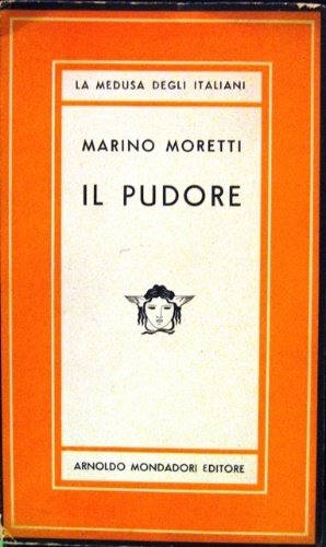 Il pudore. Romanzo.