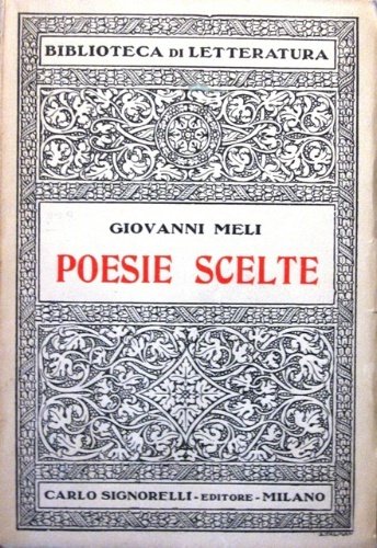 Poesie scelte. Introduzione ed esplanazione in prosa di Nino Sammartano.