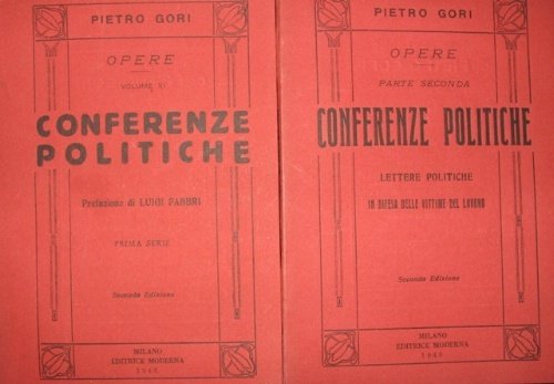 Conferenze politiche. Parte prima. Prefazione di Luigi Fabbri. Parte seconda. …