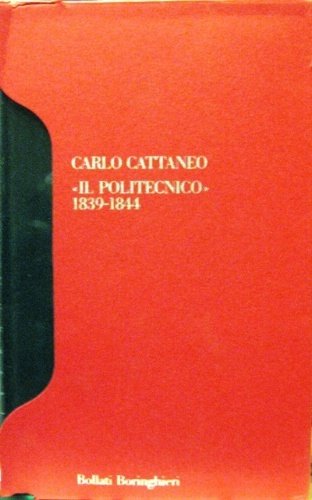 'Il Politecnico' 1839-1844. A cura di Luigi Ambrosoli. Volume primo …