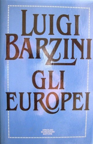 Gli europei. Traduzione dall'inglese di Laura Bardare.