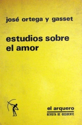 Estudios sobre el amor. 16a edición en castellano.