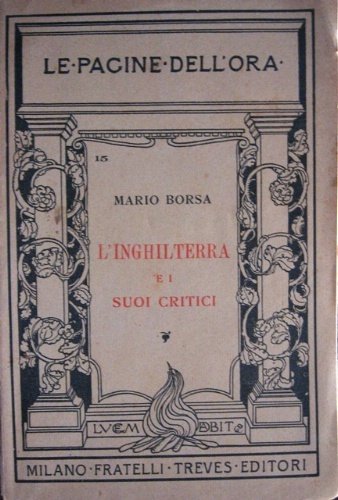 L'Inghilterra e i suoi critici. Discorso tenuto a Milano il …