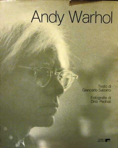 Andy Warhol. Testo di Giancarlo Salzano. Fotografie di Dino Pedriali.