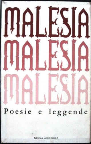 Malesia. Poesie e leggende. A cura di Alessandro Bausani.