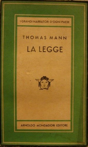 Le legge. Racconto. Unica traduzione autorizzata dal tedesco di Mario …