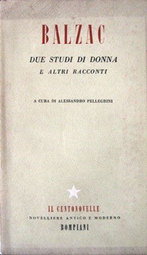 Due studi di donna e altri racconti. A cura di …