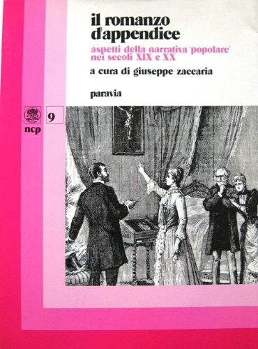 Il romanzo d'appendice. "Aspetti della narrativa "popolare" nei secoli XIX …