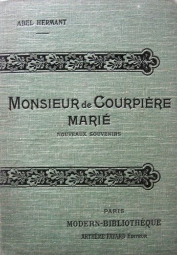 Monsieur de Courpière marié. Mémoires pour servir à l'histoire de …